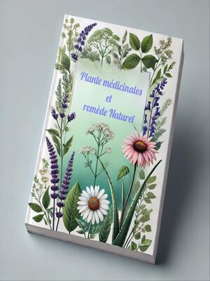 cover image of Plantes médicinales et remèdes naturels